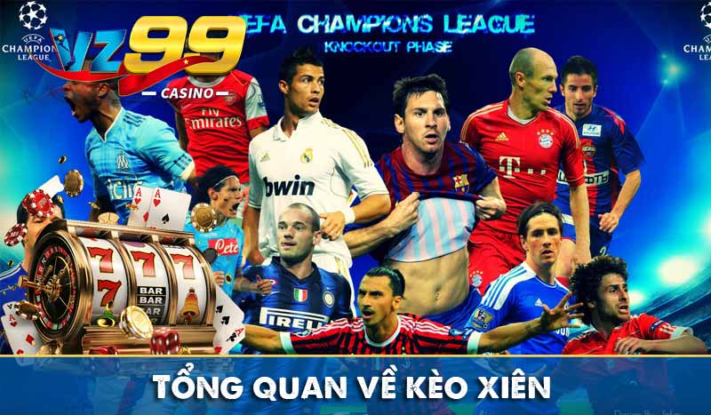 Tổng quan về kèo xiên